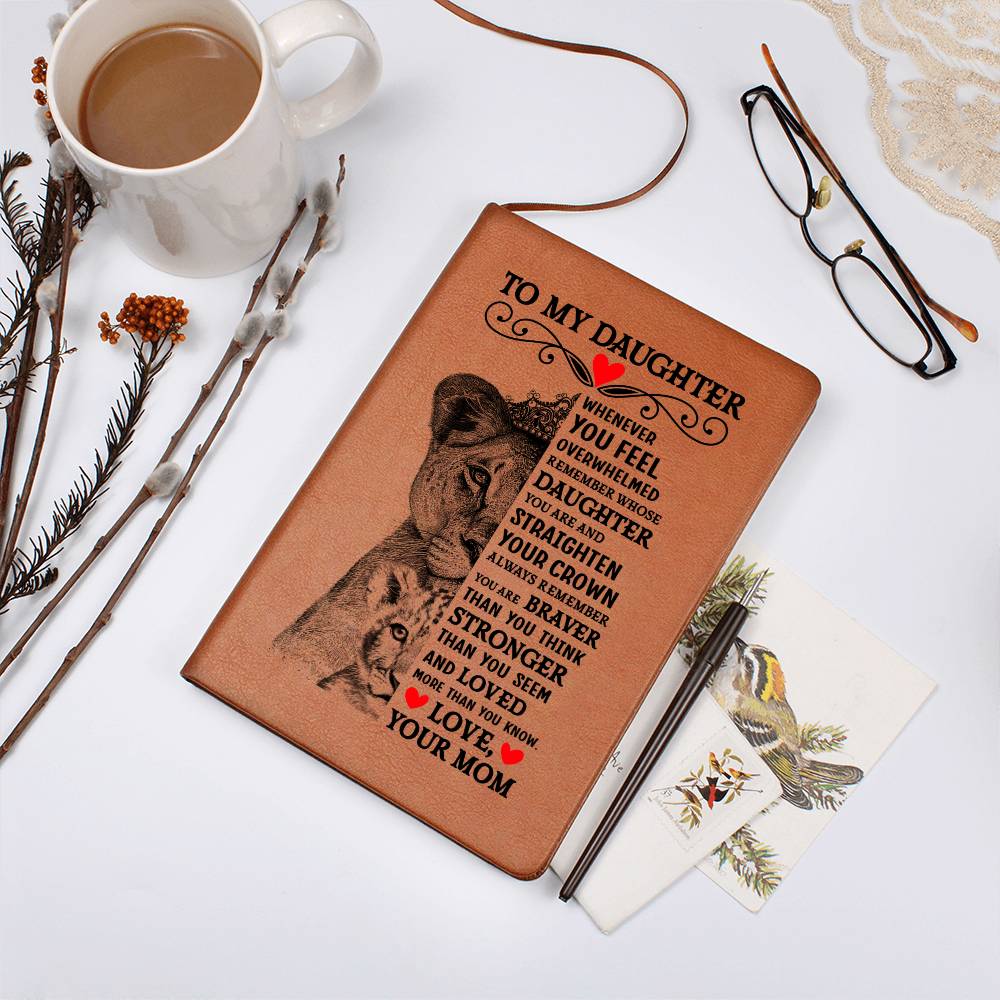 To My Daughter Lion Crown – Leather Journal