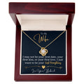 To My Last Everything - Love Knot Necklace